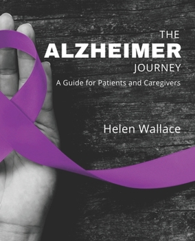 Paperback The Alzheimer Journey: A Guide for Patients and Caregivers Book