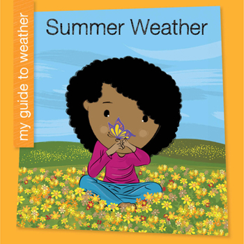 Summer Weather (My Early Library: My Guide to Weather)