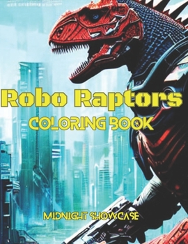 Paperback Robo Raptors Coloring Book