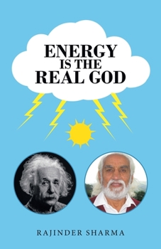 Paperback Energy Is the Real God Book