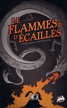 De flammes & d'écailles