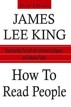 Paperback How to Read People: Understanding Yourself with Emotional Intelligence and Analyzing People Book