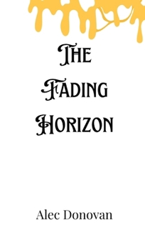 Hardcover The Fading Horizon Book