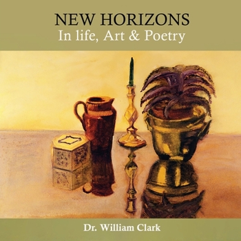 Paperback New Horizons in Life, Art & Poetry Book