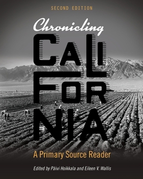 Paperback Chronicling California: A Primary Source Reader Book