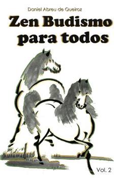 Paperback Zen Budismo Para Todos Vol. II: Um paraíso não pode ser criado, nem desfeito [Portuguese] Book