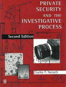Paperback Private Security and the Investigative Process Book