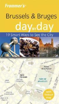 Paperback Frommer's Brussels and Bruges Day by Day (Frommer's Day by Day - Pocket) Book