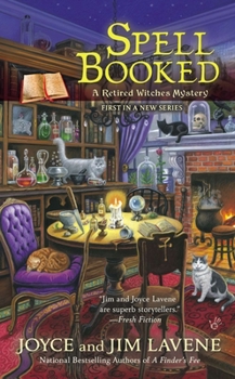 Spell Booked - Book #1 of the Retired Witches Mystery