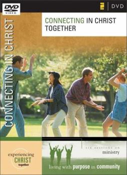Connecting in Christ: Six Sessions on Fellowship