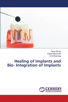 Paperback Healing of Implants and Bio- Integration of Implants Book