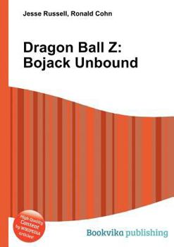 Paperback Dragon Ball Z: Bojack Unbound Book