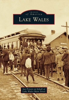 Lake Wales - Book  of the Images of America: Florida