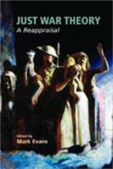 Hardcover Just War Theory: A Reappraisal Book