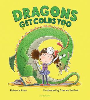 Hardcover Dragons Get Colds Too Book