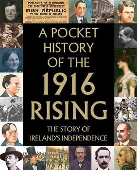 Hardcover A Pocket History of the 1916 Rising Book