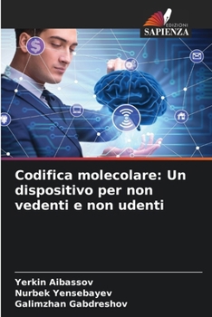 Paperback Codifica molecolare: Un dispositivo per non vedenti e non udenti [Italian] Book