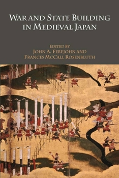 Hardcover War and State Building in Medieval Japan Book