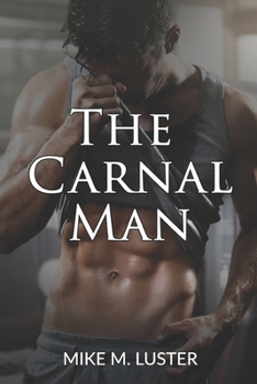 Paperback The Carnal Man Book