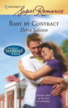 Baby by Contract - Book #1 of the Spotlight on Sentinel Pass