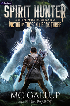 Paperback Spirit Hunter: A Litrpg Progression Fantasy Book