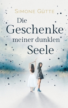 Paperback Die Geschenke meiner dunklen Seele [German] Book