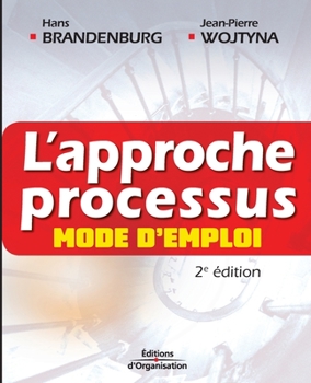 Paperback L'approche processus: Mode d'emploi [French] Book