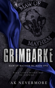 Grimdarke (Maw of Mayhem MC 1): A Maw of Mayhem Shifter MC Romance