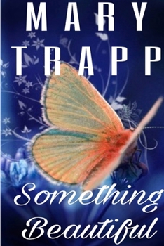 Paperback Something Beautiful Book