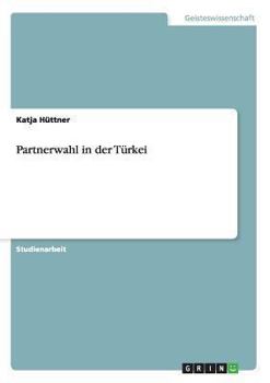 Paperback Partnerwahl in der Türkei [German] Book