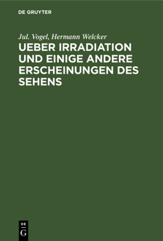 Hardcover Ueber Irradiation Und Einige Andere Erscheinungen Des Sehens [German] Book