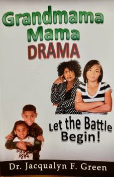 Paperback Grandmama Mama Drama: Let the Battle Begin! Book