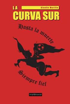 Paperback La Curva Sur [Spanish] Book