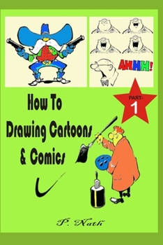 Paperback How to Drawing Cartoons & Comics Part - 1: Step-By-Step Book