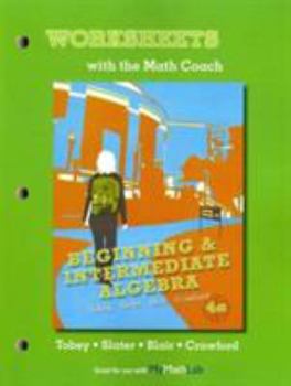 Paperback Worksheets with the Math Coach for Beginning & Intermediate Algebra Book