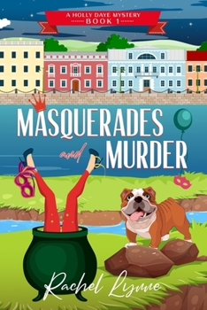 Paperback Masquerades and Murder (A Holly Daye Mystery) Book