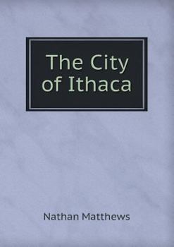 Paperback The City of Ithaca Book