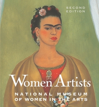 Hardcover Women Artists: The National Museum of Women in the Arts Book