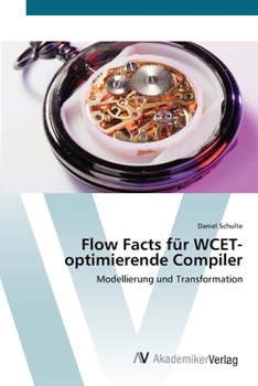 Paperback Flow Facts für WCET-optimierende Compiler [German] Book