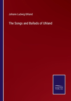 Paperback The Songs and Ballads of Uhland Book