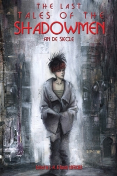 Paperback The Last Tales of the Shadowmen 20: Fin de Siecle Book