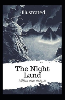 Paperback The Night Land Illustrated Book