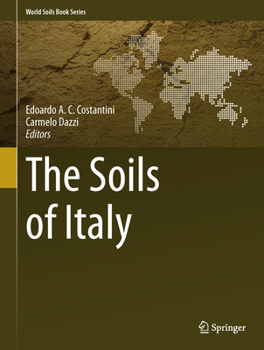 The Soils of Italy - Book  of the World Soils Book Series