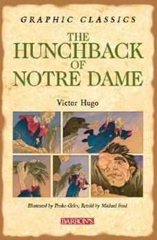 Paperback Graphic Classics the Hunchback of Notre Dame Book