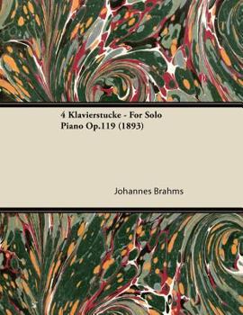 Paperback 4 Klavierstã1/4cke - For Solo Piano Op.119 (1893) Book