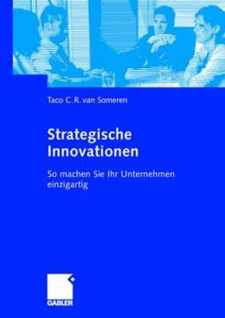 Hardcover Strategische Innovationen: So Machen Sie Ihr Unternehmen Einzigartig [German] Book