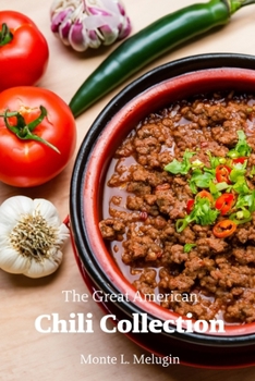 Paperback The Great American Chili Collection Book