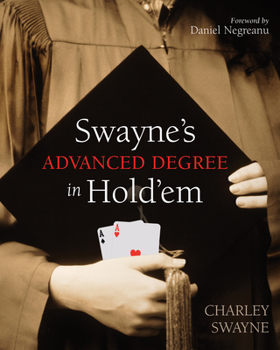 Paperback Swayne's Advanced Degree in Hold'em Book