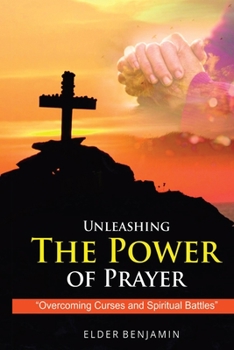 Paperback Unleashing The Power of Prayer Book