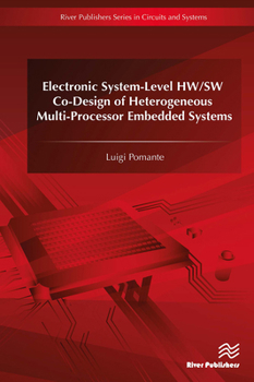 Paperback Electronic System-Level Hw/SW Co-Design of Heterogeneous Multi-Processor Embedded Systems Book